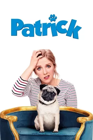 Patrick (2018) Dual Audio [Hindi + English] WeB-DL 480p [300MB] | 720p [850MB] | 1080p [2GB]