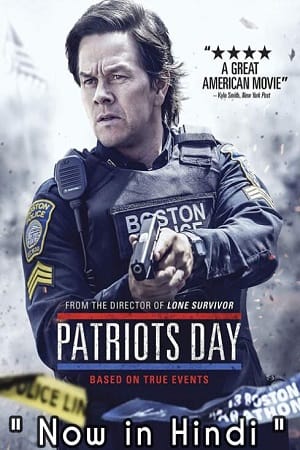 Patriots Day (2016) Dual Audio {Hindi-English} 480p [460MB] | 720p [1GB] | 1080p [2.8GB]