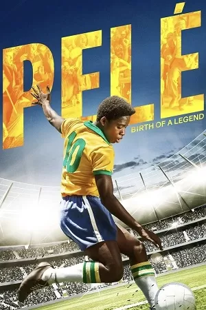 Pele Birth of a Legend (2016) Dual Audio {Hindi-English} 480p [350MB] | 720p [900MB] | 1080p [2GB]