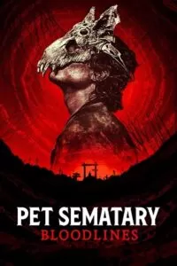 Pet Sematary Bloodlines (2023) WEB-DL Dual Audio [ORG 5.1 Hindi – English] 480p [320MB] | 720p [820MB] | 1080p [2GB]