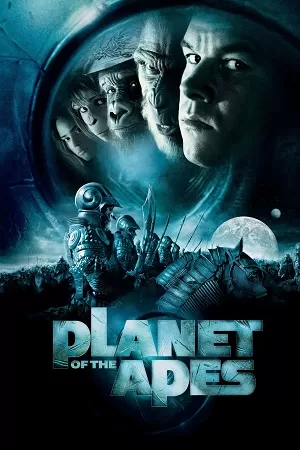 Planet of the Apes (2001) Dual Audio {Hindi-English} BluRay 480p [400MB] | 720p [850MB] | 1080p [4.4GB]