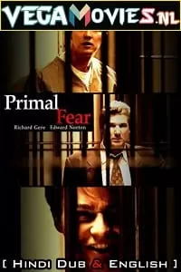 Primal Fear (1996) Dual Audio {Hindi-English} 480p [550MB] | 720p [1.4GB] | 1080p [4.3GB]