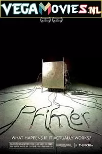 Primer (2004) Full Movie {English} 480p [300MB] | 720p [700MB]