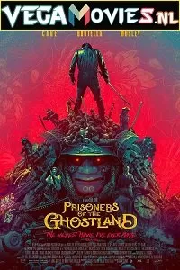 Prisoners of the Ghostland (2021) WEBRip {English With Subtitles} 480p [450MB] | 720p [950MB] | 1080p [2GB]