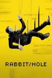 Rabbit Hole (2023) Season 1 Complete Dual Audio {Hindi (ORG) – English} Paramount+ Original WEB Series 720p | 1080p WEB-DL