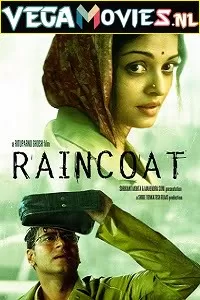 Raincoat (2004) Hindi Full Movie 480p [300MB] | 720p [1GB] | 1080p [3GB]