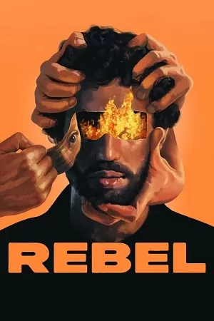 Rebel (2022) BluRay Dual Audio {Hindi-French} 480p [490MB] | 720p [1.2GB] | 1080p [3GB] Full-Movie