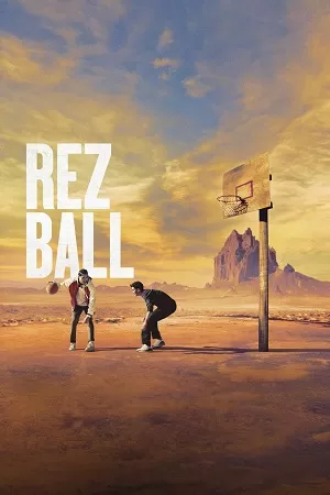 Rez Ball (2024) WEB-DL Dual Audio {Hindi-English} 480p [400MB] | 720p [1.2GB] | 1080p [4.7GB]