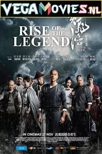 Rise of the Legend (2014) Hindi Dubbed 480p [450MB] | 720p [1GB] | 1080p [2GB]