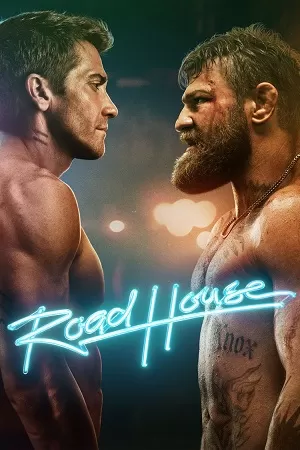 Road House (2024) Dual Audio {Hindi + English} AMZN WEB-DL 480p [400MB] | 720p [1.2GB] | 1080p [2.6GB] | 2160p 4K SDR [13.8GB]