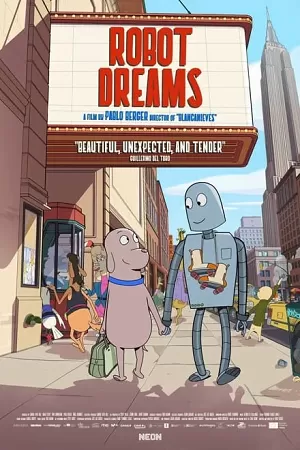 Robot Dreams (2023) WEB-DL {English With Subtitles} Full Movie 480p [310MB] | 720p [850MB] | 1080p [2GB]