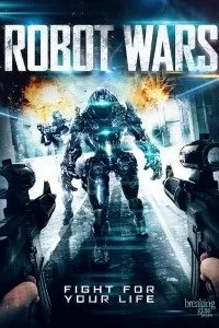 Robot Wars (2016) Dual Audio {Hindi-English} 480p [400MB] | 720p [1GB]