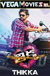 Thikka – Rocket Raja (2016) HDRip Hindi Dubbed Full Movie 480p [300MB] | 720p [950MB] | 1080p [2.5GB]