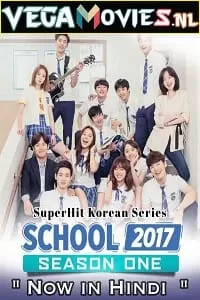 School 2017 (Season 1) [S01E16 Added] Hindi Dubbed WEB-DL 480p [200MB] | 720p [500MB]