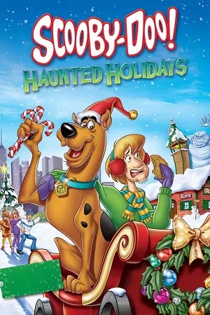 Scooby-Doo! Haunted Holidays (2012) Dual Audio {Hindi-English} UNCUT WEB-DL 480p [400MB] | 720p [500MB] | 1080p [2GB]