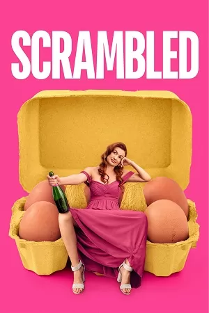 [18+] Scrambled (2023) WEB-DL Dual Audio {Hindi-English} 480p [360MB] | 720p [1.1GB] | 1080p [2.2GB]