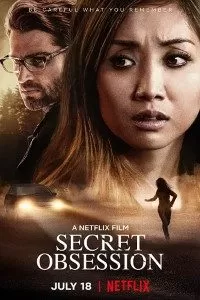 Secret Obsession (2019) Dual Audio {Hindi-English} 480p [300MB] | 720p [1GB] WEB-DL