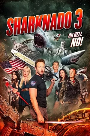 Sharknado 3: Oh Hell No! (2015) Dual Audio {Hindi-English} Extended BluRay 480p [300MB] | 720p [850MB] | 1080p [2GB]