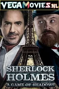 Sherlock Holmes: A Game of Shadows (2011) Dual Audio [Hindi-English] 480p [400MB] | 720p [2GB] | 1080p [2.7GB]