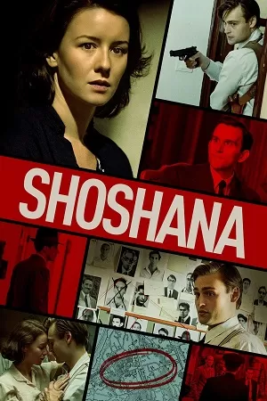 Shoshana (2023) {English with Subtitles} Full Movie WEB-DL 480p [420MB] | 720p [1GB] | 1080p [2.5GB]