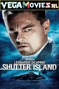 Shutter Island (2010) Dual Audio {Hindi-English} 480p [400MB] | 720p [1.2GB] | 1080p [2GB] | 2160p [18GB]