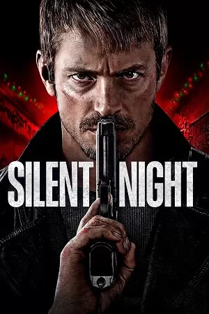 Silent Night (2023) BluRay Dual Audio [ORG 5.1 Hindi + English] Full-Movie 480p [490MB] | 720p [1.2GB] | 1080p [2.7GB]