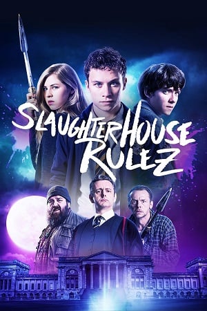 Slaughterhouse Rulez (2018) BluRay Dual Audio {Hindi-English} 480p [440MB] | 720p [880MB] | 1080p [1.7GB]