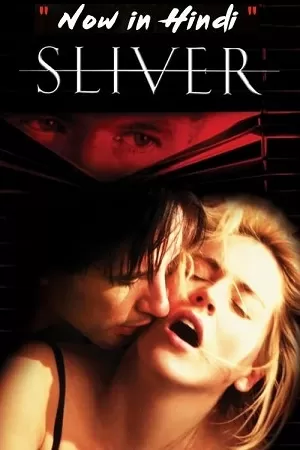 Sliver (1993) BluRay Dual Audio {Hindi-English} 480p [350MB] | 720p [1.2GB] | 1080p [3.3GB]