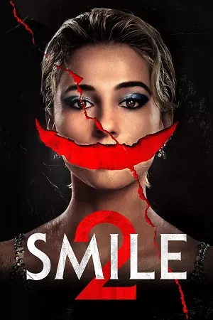 Smile 2 (2024) Dual Audio {Hindi ORG. DD5.1 + English} WEB-DL 480p [550MB] | 720p [1.2GB] | 1080p [2.7GB]