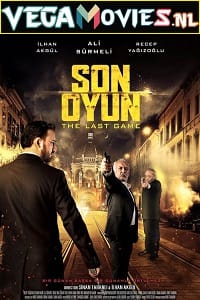 Son Oyun (2018) Dual Audio [Hindi-Turkish] WeB-DL 480p [300MB] | 720p [1GB]