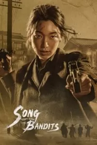 Song Of The Bandits – Netflix Original (2023) Season 1 Complete Multi Audio {Hindi-English-Korean} 480p | 720p | 1080p WEB-DL