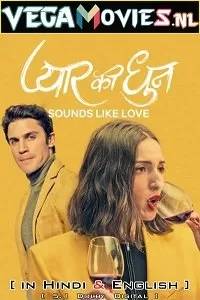 [18+] Sounds Like Love (2021) Dual Audio {Hindi-English} 480p [400MB] | 720p [1GB] | 1080p [2.5GB]