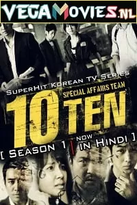 Special Affairs Team TEN (2011) Season 1 Hindi Dubbed (ORG) Complete 480p [1.5GB] | 720p [4.2GB] WEB-DL