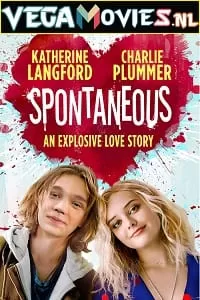 Spontaneous (2020) Dual Audio {Hindi-English} 480p [400MB] | 720p [1GB] | 1080p [2GB]