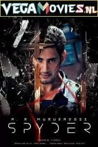 Spyder (2017) HDRip Hindi Dubbed Full Movie 480p [450MB] | 720p [1.4GB] | 1080p [2.6GB]