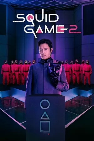 Squid Game – Season 2 (2024) Multi Audio {Hindi-English-Korean} NetFlix Original WEB Series – 480p | 720p | 1080p WEB-DL