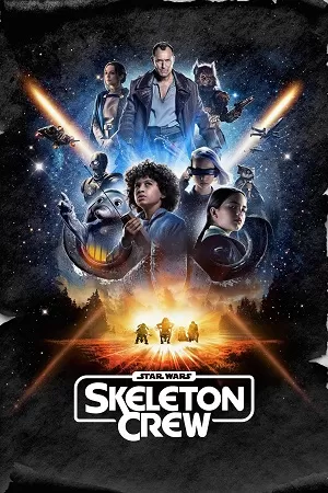 Star Wars: Skeleton Crew (2024) Season 1 Complete Dual Audio {Hindi-English} Disney+ Original WEB Series – 480p | 720p | 1080p WEB-DL