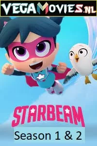 StarBeam (Season 1 – 2) Dual Audio [Hindi-English] Complete Netflix Web Series 480p [50MB] | 720p [150MB]