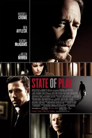 State of Play (2009) Dual Audio {Hindi-English} 480p [400MB] | 720p [850MB] | 1080p [2GB]