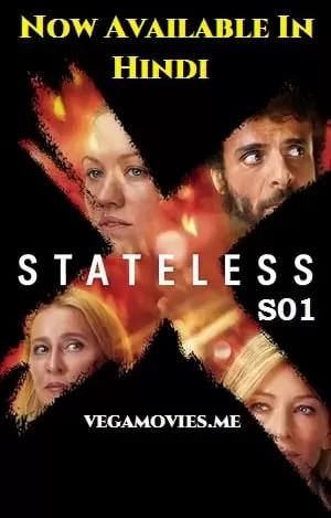 Stateless (2020) Season 1 Hindi Dubbed Complete Netflix Web Series 480p | 720p | 1080p