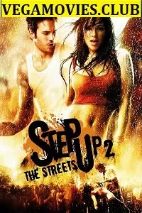 Step Up 2: The Streets (2008) Dual Audio {Hindi-English} 480p [300MB] | 720p [700MB]