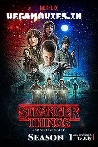 Stranger Things (Season 1) Dual Audio [Hindi-English] Complete Netflix Web Series 480p [200MB] | 720p [450MB] | 1080p [1GB]