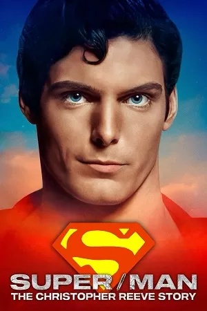 Super/Man: The Christopher Reeve Story (2024) WEB-DL {English With Subtitles} Full Movie 480p [315MB] | 720p [850MB] | 1080p [2GB]