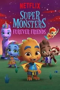 Super Monsters Furever Friends (2019) Dual Audio Hindi 480p [200MB] || 720p [600MB]