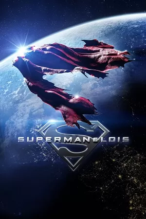 Superman and Lois (Season 1 – 4) [S04E03 Added] English With Subtitles All Episodes 720p [280MB] WEB-DL