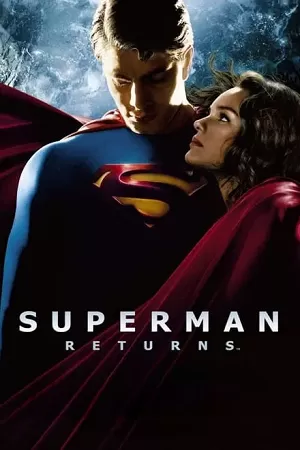 Superman Returns (2006) BluRay Dual Audio [ Hindi AMZN DDP 2.0 + English 5.1 ] 480p [390MB] | 720p [1.6GB] | 1080p [3.2GB]