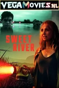 Sweet River (2020) Dual Audio [Hindi-English] WeB-DL 480p [380MB] | 720p [990MB] | 1080p [2GB]