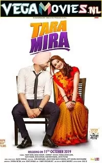 Tara Mira (2019) Punjabi Full Movie 480p [350MB] | 720p [1GB]