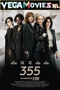 The 355 (2022) English Full Movie 480p [550MB] | 720p [850MB] | 1080p [1.8GB]