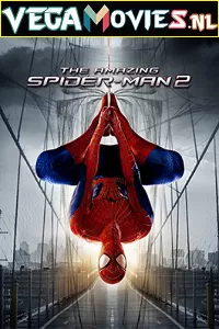 The Amazing Spider-Man 2 (2014) Dual Audio {Hindi-English} 480p [500MB] | 720p [1.2GB] | 1080p [2.8GB]